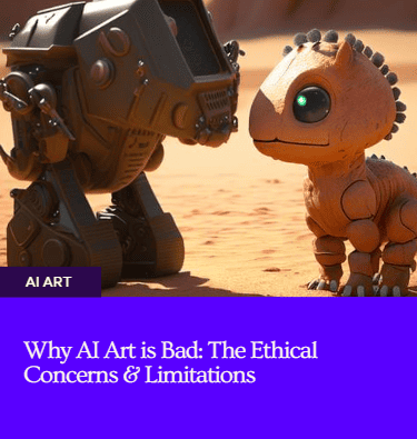 Why AI Art is Bad: The Ethical Concerns & Limitations